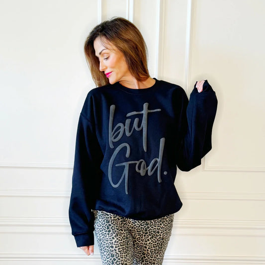 Puff "But God" Crewneck